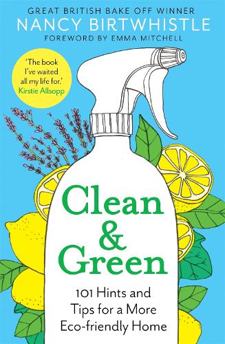 Nancy Birtwhistle - Clean & Green Handbook - Hardback